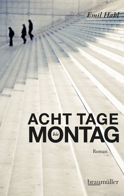 Acht Tage bis Montag (Hardcover)