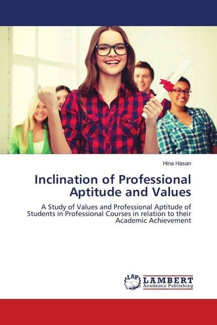 Inclination of Professional Aptitude and Values (Paperback)