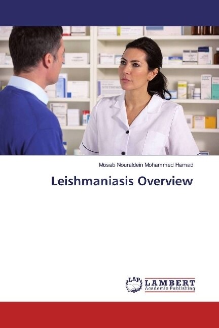 Leishmaniasis Overview (Paperback)