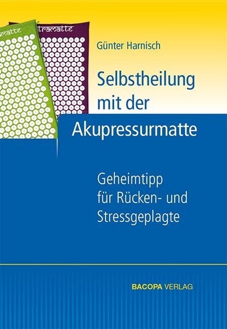 Selbstheilung mit der Akupressurmatte (Hardcover)