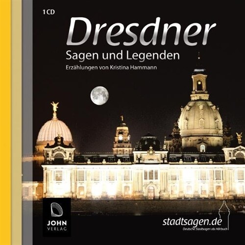 Dresdner Sagen und Legenden, 1 Audio-CD (CD-Audio)