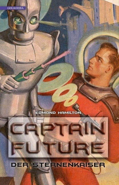 Captain Future - Der Sternenkaiser (Paperback)