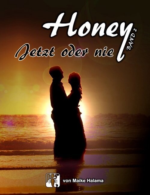 Honey - Jetzt oder nie (Paperback)