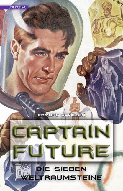 Captain Future - Die sieben Weltraumsteine (Paperback)