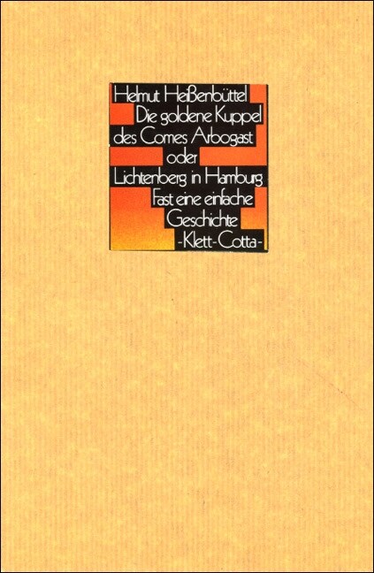 Die goldene Kuppel des Comes Arbogast oder Lichtenberg in Hamburg (Paperback)