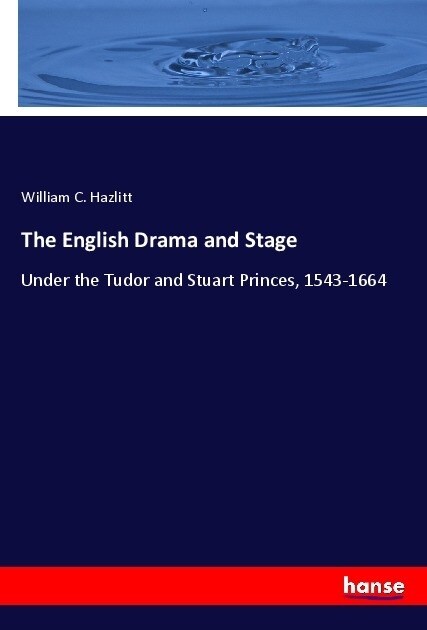 The English Drama and Stage (Paperback)