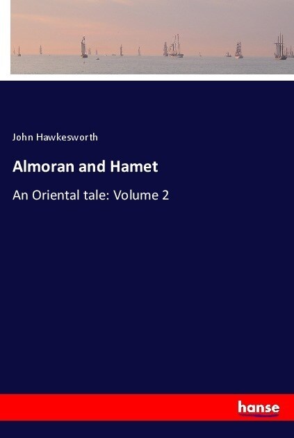 Almoran and Hamet: An Oriental tale: Volume 2 (Paperback)