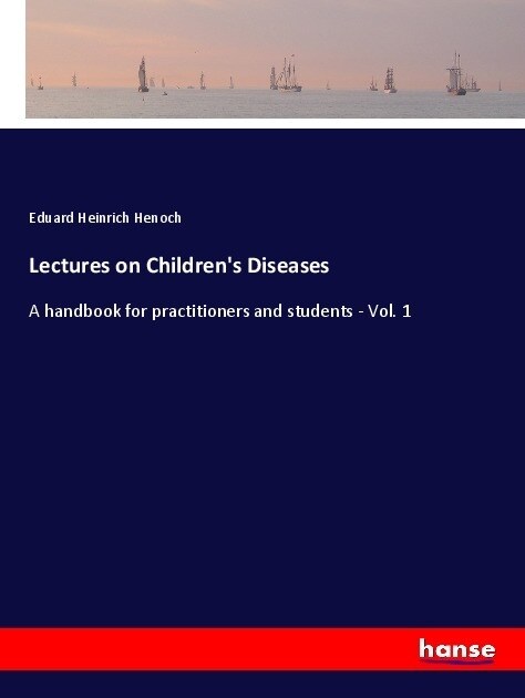 Lectures on Childrens Diseases (Paperback)