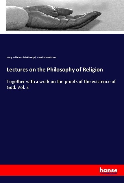 Lectures on the Philosophy of Religion (Paperback)