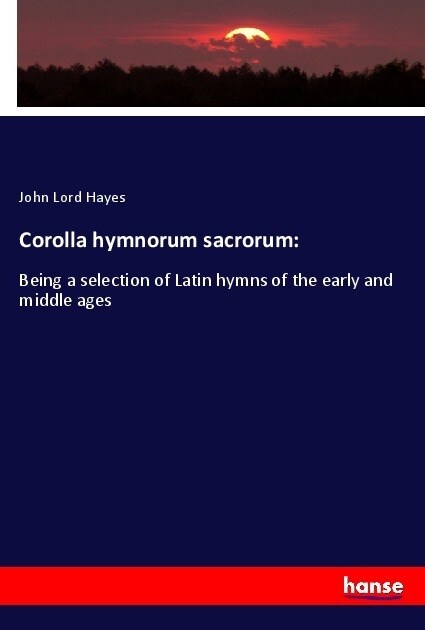 Corolla hymnorum sacrorum: (Paperback)