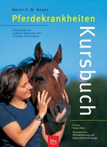 Kursbuch Pferdekrankheiten (Hardcover)