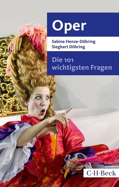 Die 101 wichtigsten Fragen - Oper (Paperback)