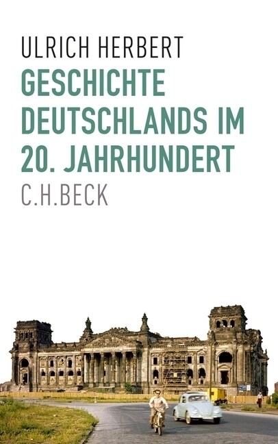 Geschichte Deutschlands im 20. Jahrhundert (Paperback)