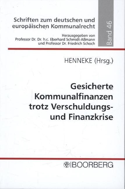 Gesicherte Kommunalfinanzen trotz Verschuldungs- und Finanzkrise (Hardcover)