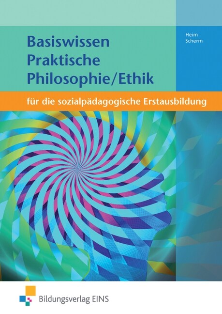 Basiswissen Praktische Philosophie/Ethik (Paperback)