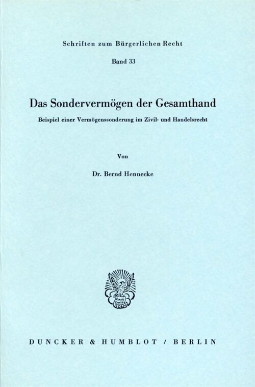 Das Sondervermogen Der Gesamthand: Beispiel Einer Vermogenssonderung Im Zivil- Und Handelsrecht (Paperback)