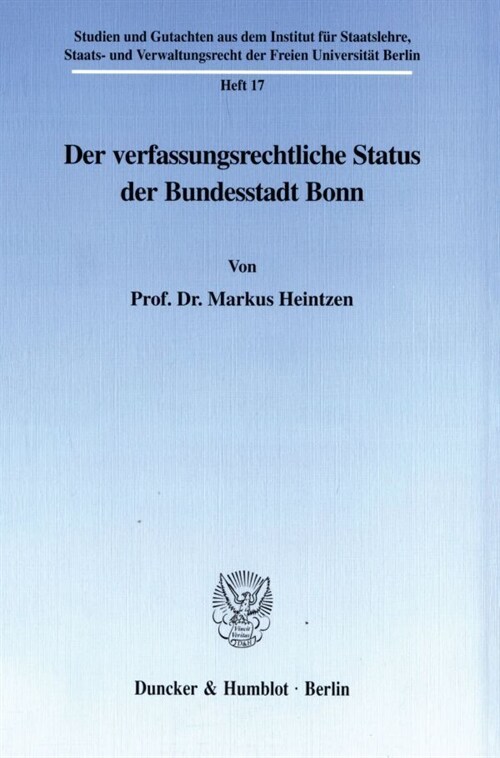 Der Verfassungsrechtliche Status Der Bundesstadt Bonn (Paperback)