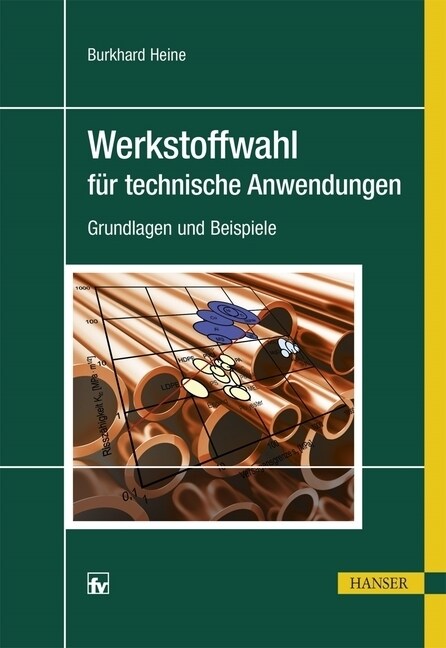 Werkstoffwahl fur technische Anwendungen (Hardcover)