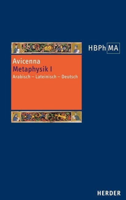 Grundlagen Der Metaphysik. Eine Auswahl Aus Den Buchern I-V Der Metaphysik: Arabisch - Lateinisch - Deutsch (Hardcover)