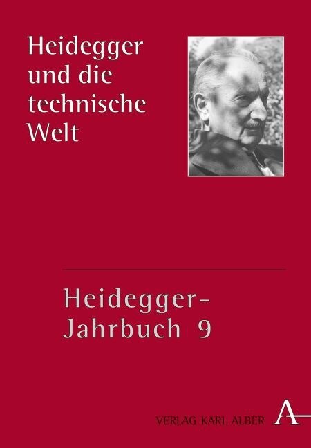 Heidegger und die technische Welt (Hardcover)