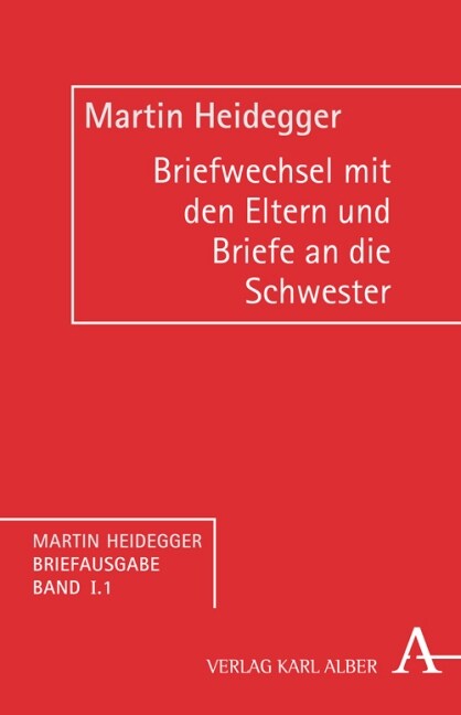 Briefwechsel mit seinen Eltern (1907-1927) und Briefe an seine Schwester (1921-1967) (Hardcover)