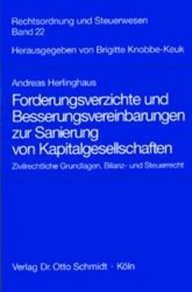 Forderungsverzichte und Besserungsvereinbarungen zur Sanierung von Kapitalgesellschaften (Paperback)