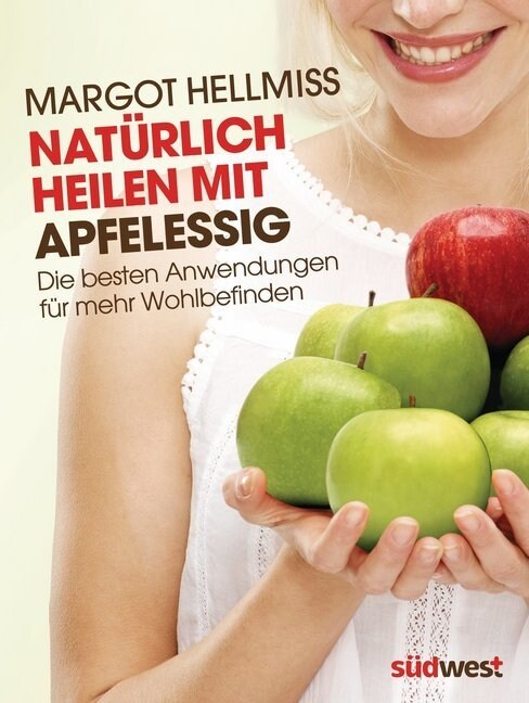 Naturlich heilen mit Apfelessig (Hardcover)