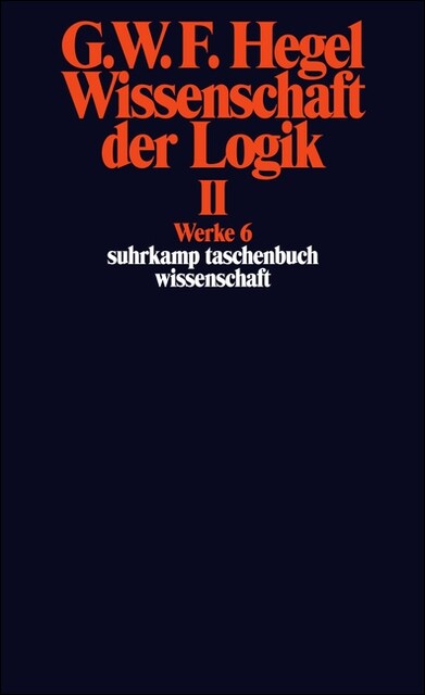 Wissenschaft der Logik. Bd.2 (Paperback)