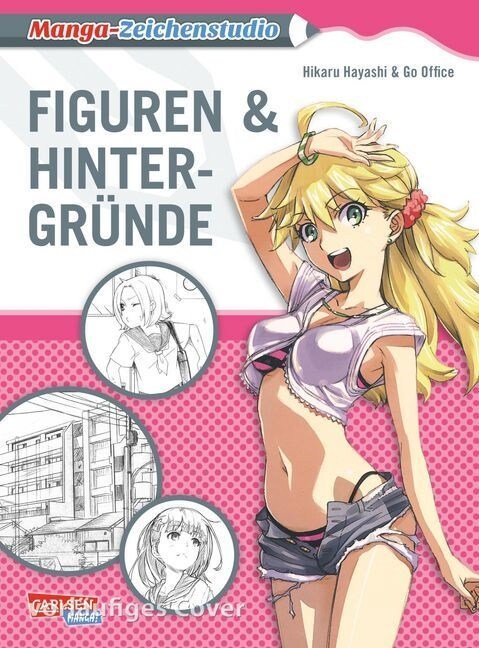 Manga-Zeichenstudio: Figuren & Hintergrunde (Paperback)