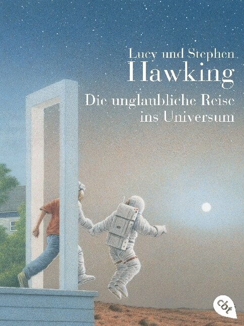 Die unglaubliche Reise ins Universum (Paperback)