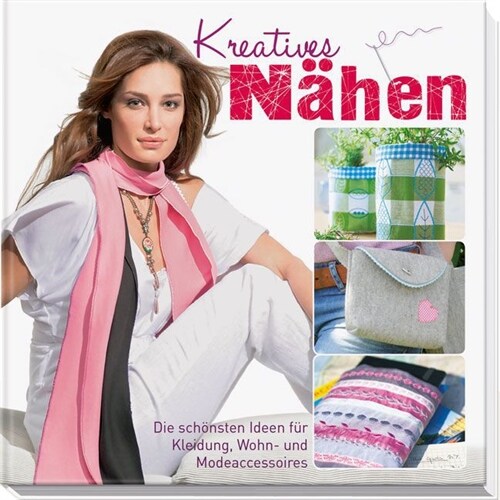 Kreatives Nahen (Hardcover)