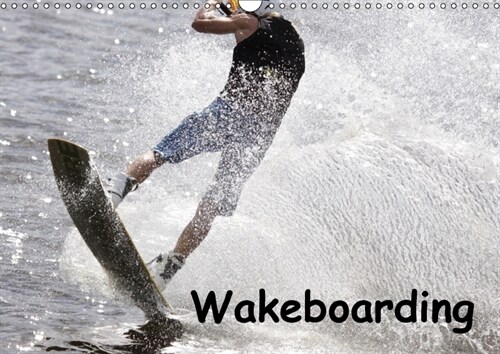 Wakeboarding (Wandkalender 2018 DIN A3 quer) (Calendar)