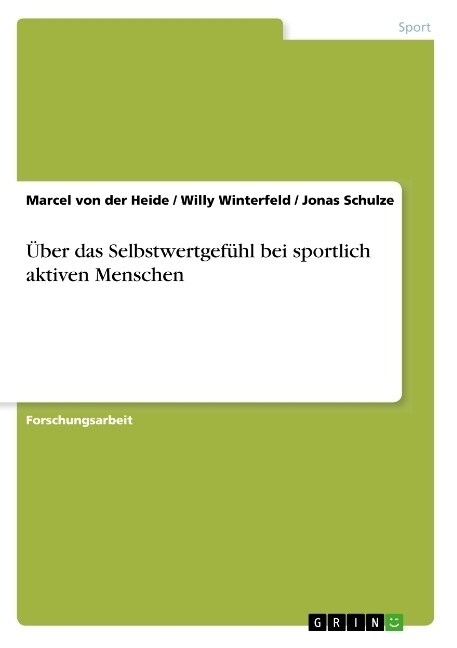 ?er das Selbstwertgef?l bei sportlich aktiven Menschen (Paperback)