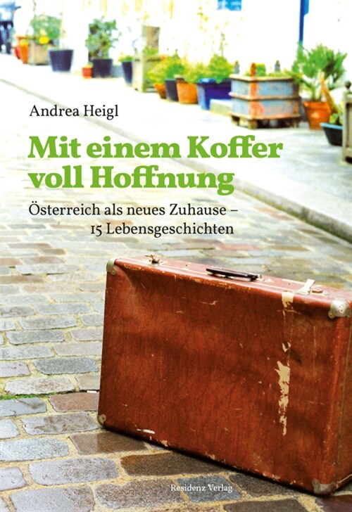 Mit einem Koffer voll Hoffnung (Hardcover)