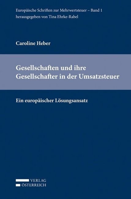 Gesellschaften und ihre Gesellschafter in der Umsatzsteuer (Paperback)