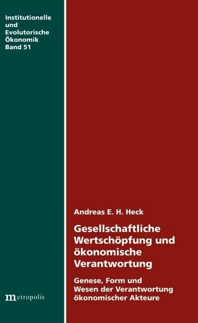 Gesellschaftliche Wertschopfung und okonomische Verantwortung (Paperback)