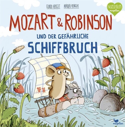 Mozart & Robinson und der gefahrliche Schiffbruch (Hardcover)