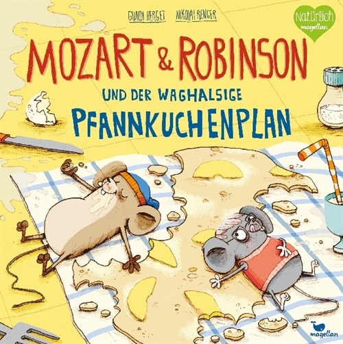 Mozart & Robinson und der waghalsige Pfannkuchenplan (Hardcover)