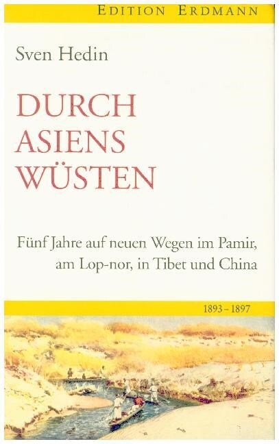 Funf Jahre auf neuen Wegen in Pamir, Lop-Nor, in Tibet und China 1893-1897 (Hardcover)
