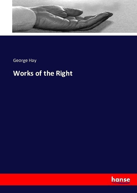 Works of the Right (Paperback)