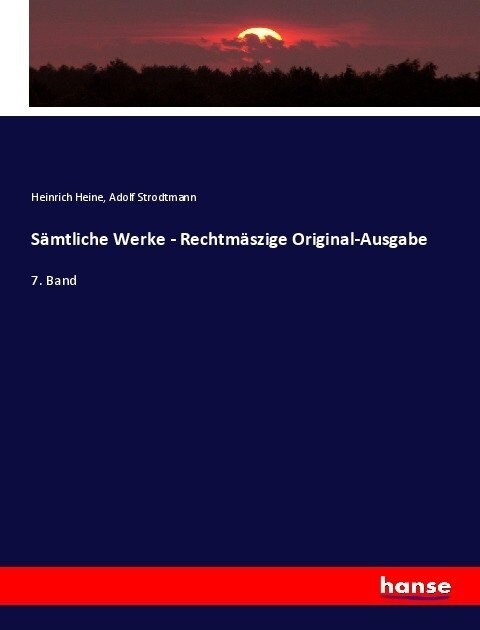 S?tliche Werke - Rechtm?zige Original-Ausgabe: 7. Band (Paperback)