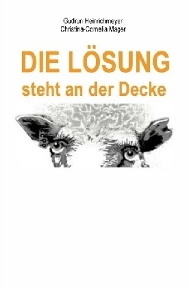 Die Losung steht an der Decke (Paperback)