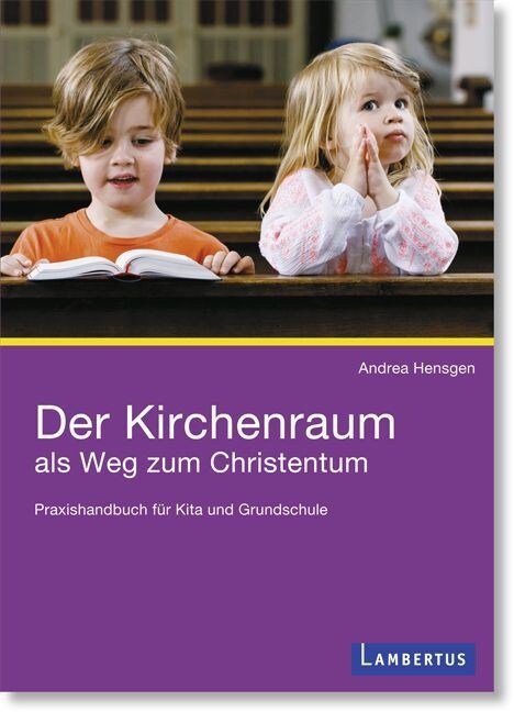 Der Kirchenraum als Weg zum Christentum (Paperback)