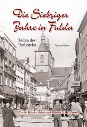 Die Siebziger Jahre in Fulda (Paperback)