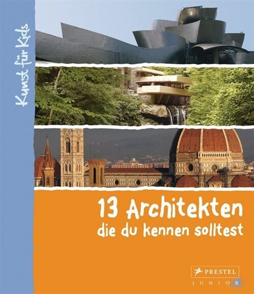 13 Architekten, die du kennen solltest (Hardcover)