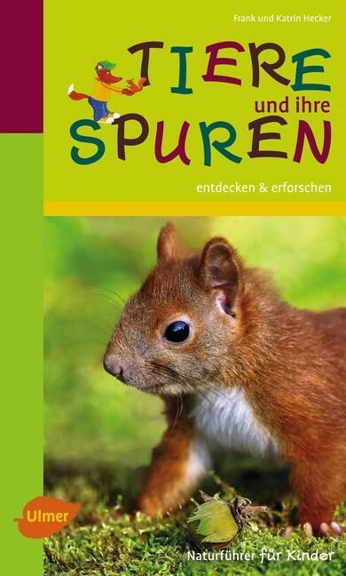 Tiere und ihre Spuren (Paperback)