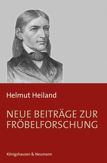 Neue Beitrage zur Frobelforschung (Paperback)