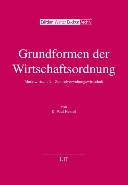 Grundformen der Wirtschaftsordnung (Paperback)