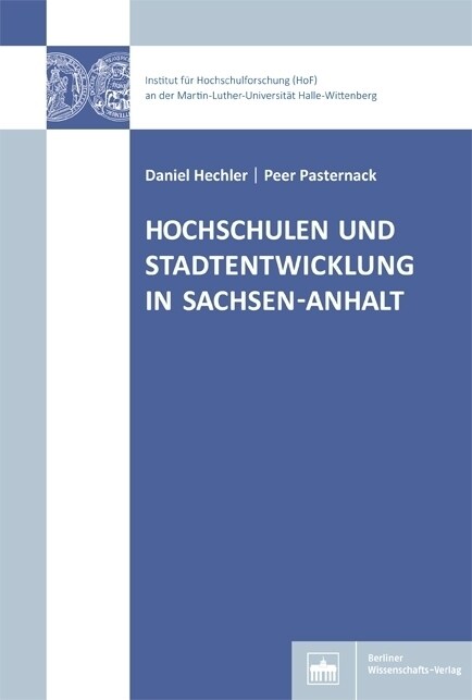 Hochschulen und Stadtentwicklung in Sachsen-Anhalt (Paperback)