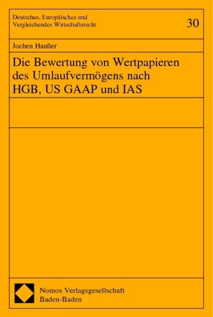 Die Bewertung von Wertpapieren des Umlaufvermogens nach HGB, US GAAP und IAS (Paperback)